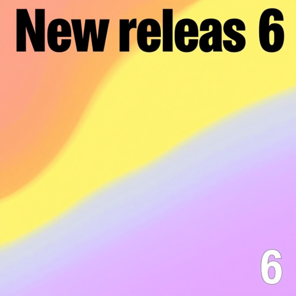 New release 6